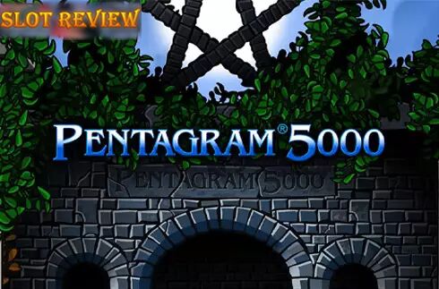 Pentagram 5000 Slot Review